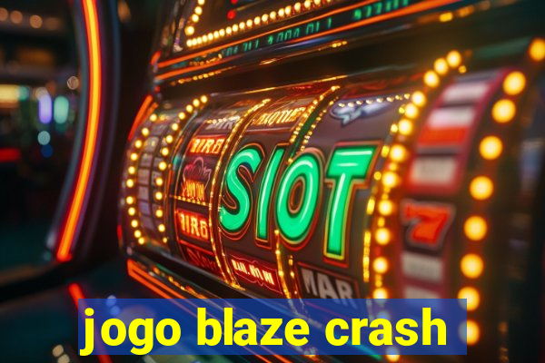 jogo blaze crash