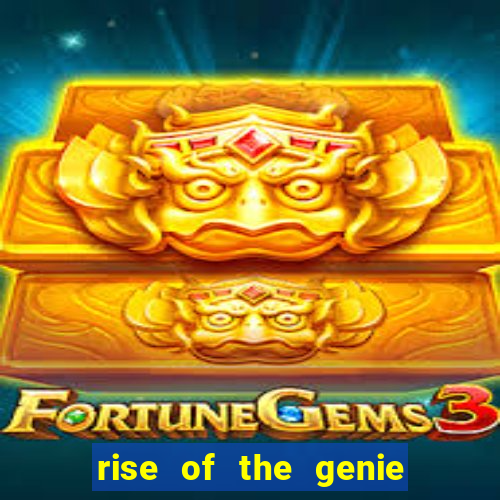 rise of the genie slot free