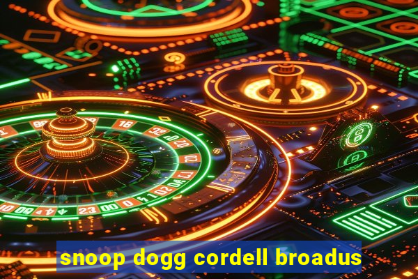 snoop dogg cordell broadus