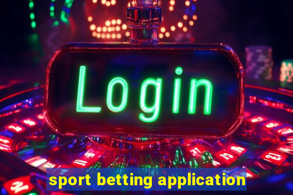 sport betting application