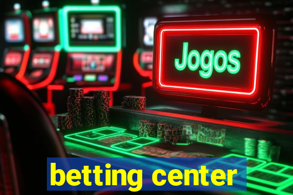 betting center