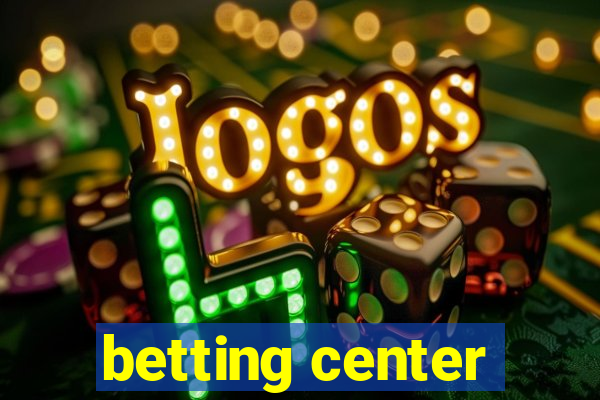 betting center