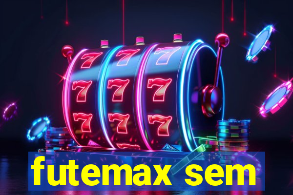 futemax sem