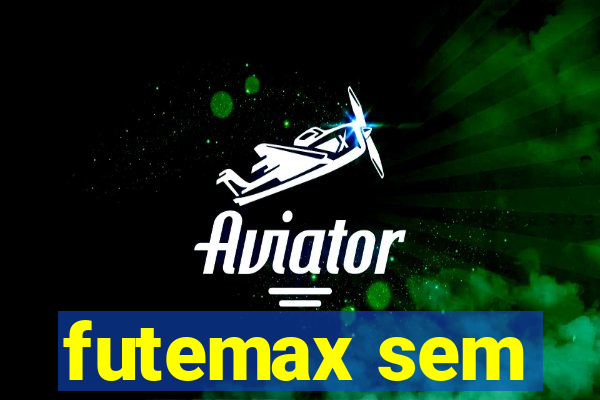 futemax sem