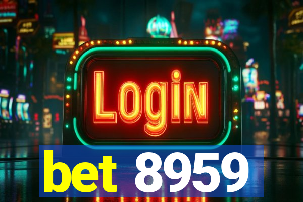 bet 8959