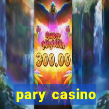 pary casino