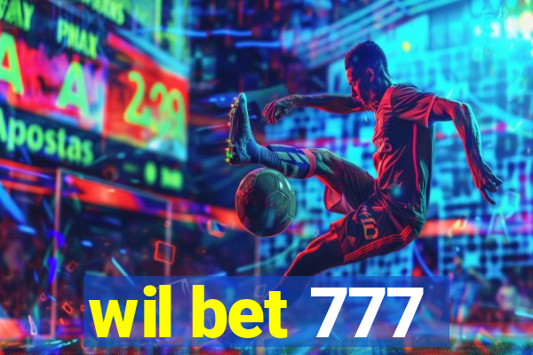 wil bet 777