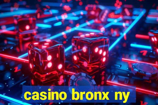 casino bronx ny