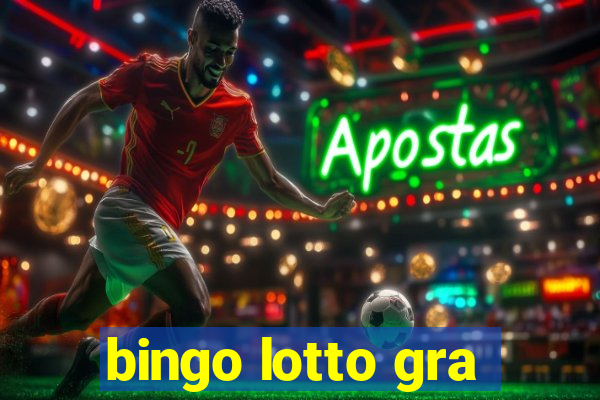 bingo lotto gra