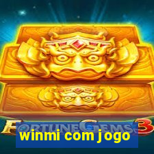 winmi com jogo