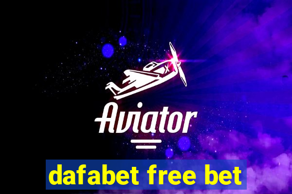 dafabet free bet