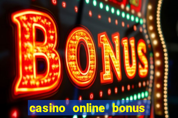 casino online bonus de registo