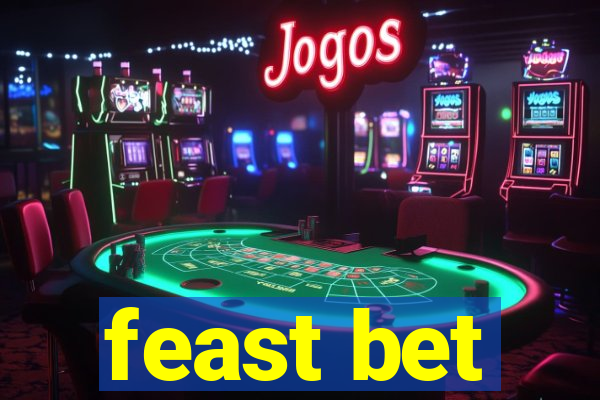 feast bet