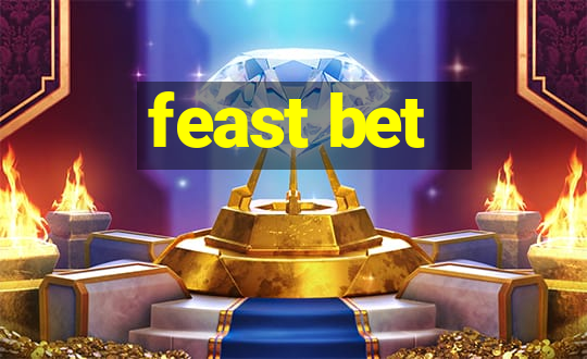 feast bet