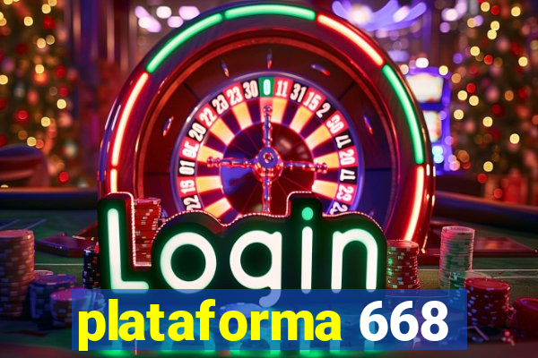 plataforma 668