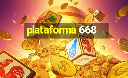 plataforma 668