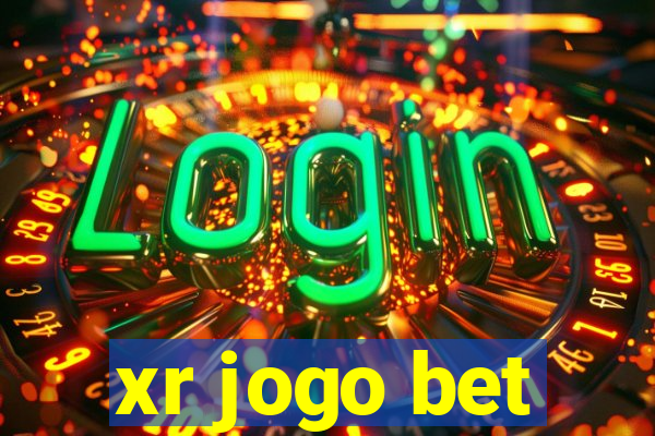 xr jogo bet