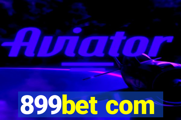 899bet com