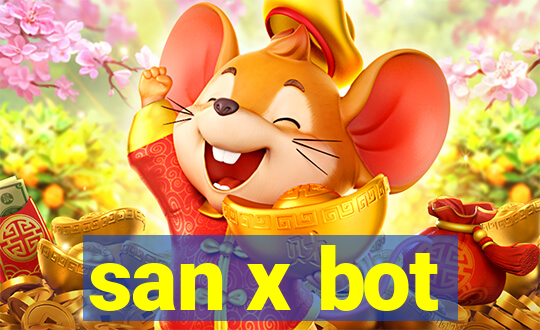 san x bot