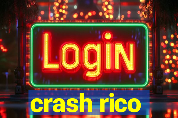 crash rico