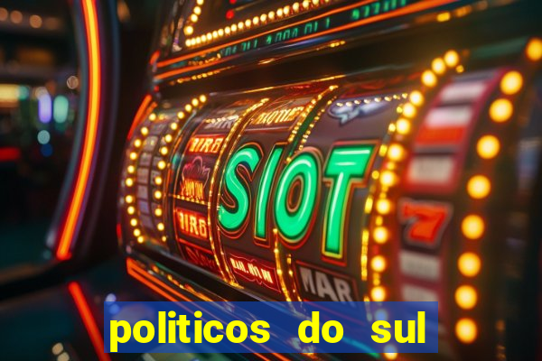 politicos do sul da bahia