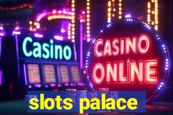 slots palace