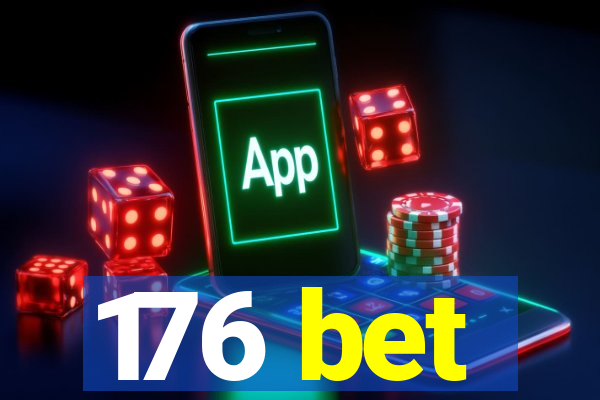 176 bet