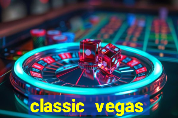 classic vegas casino slots