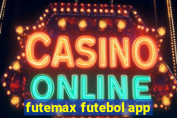 futemax futebol app