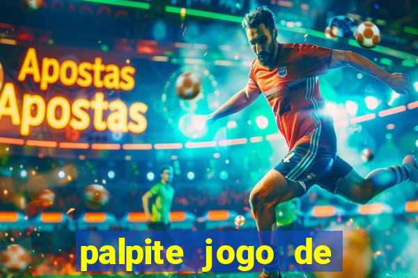 palpite jogo de hoje futebol