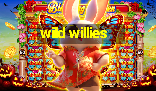 wild willies