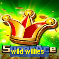 wild willies