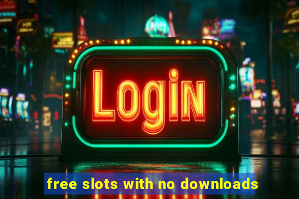 free slots with no downloads