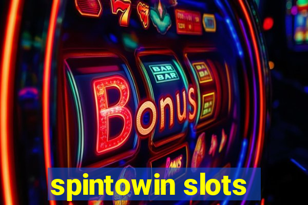 spintowin slots