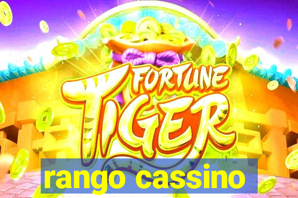 rango cassino