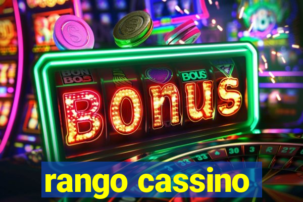 rango cassino