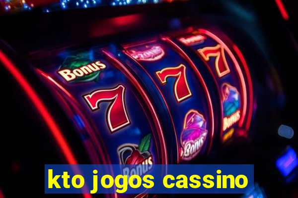 kto jogos cassino