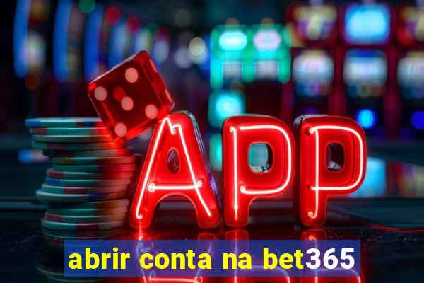 abrir conta na bet365