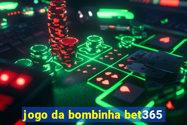 jogo da bombinha bet365