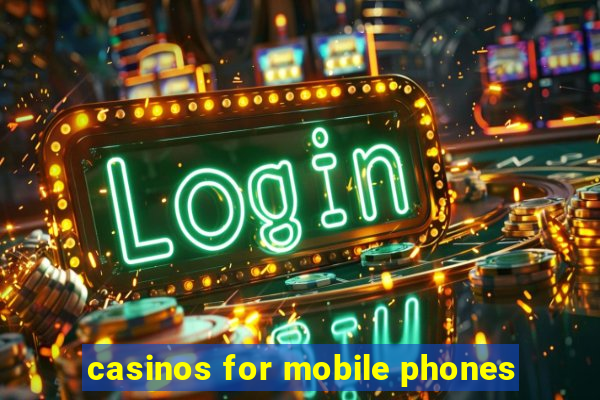 casinos for mobile phones