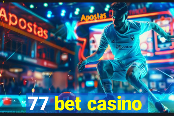 77 bet casino