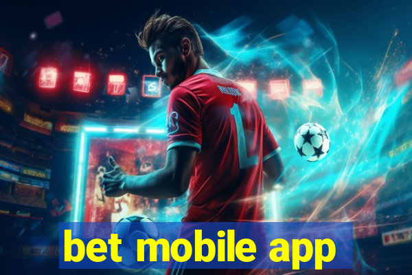 bet mobile app