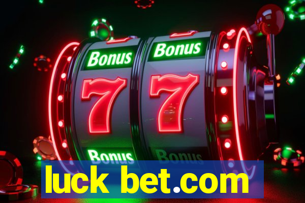 luck bet.com