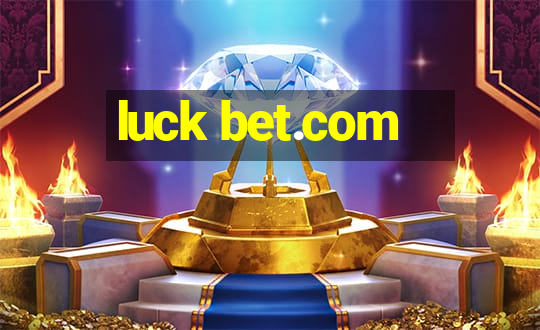 luck bet.com