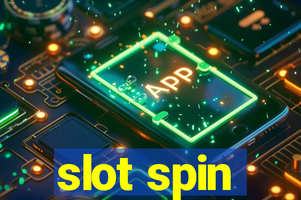 slot spin