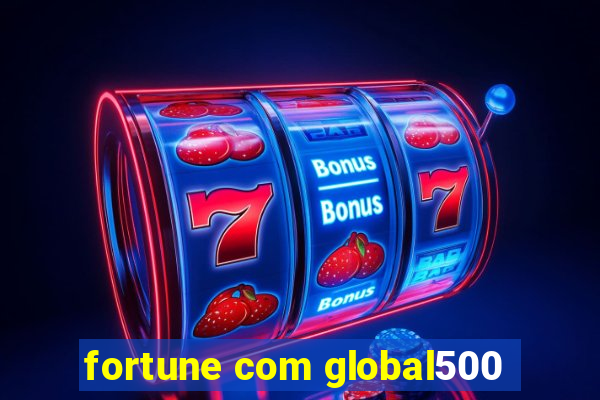 fortune com global500