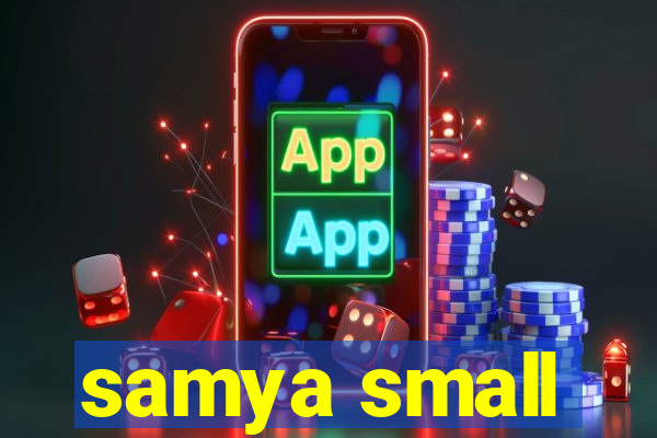 samya small