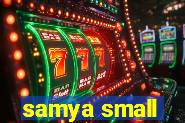 samya small