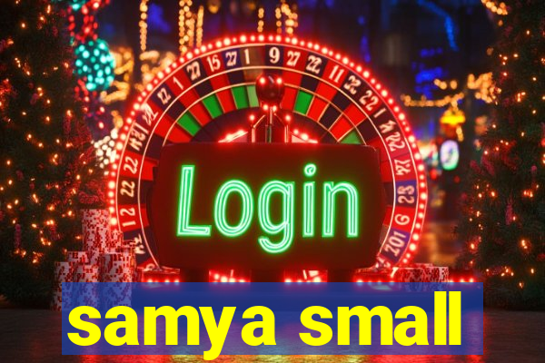 samya small