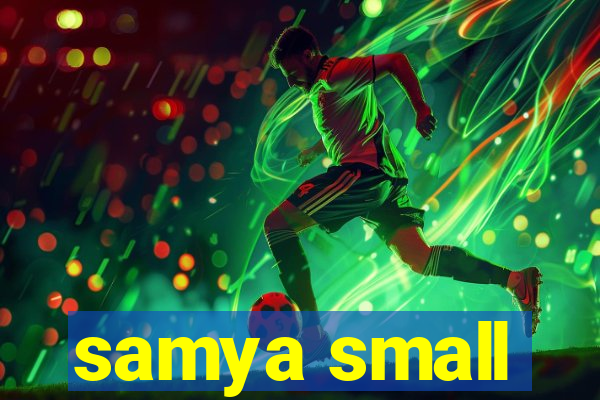 samya small